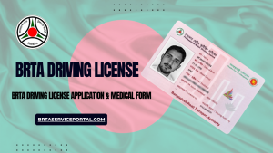 BRTA Driving License - BRTA Driving License Application Form