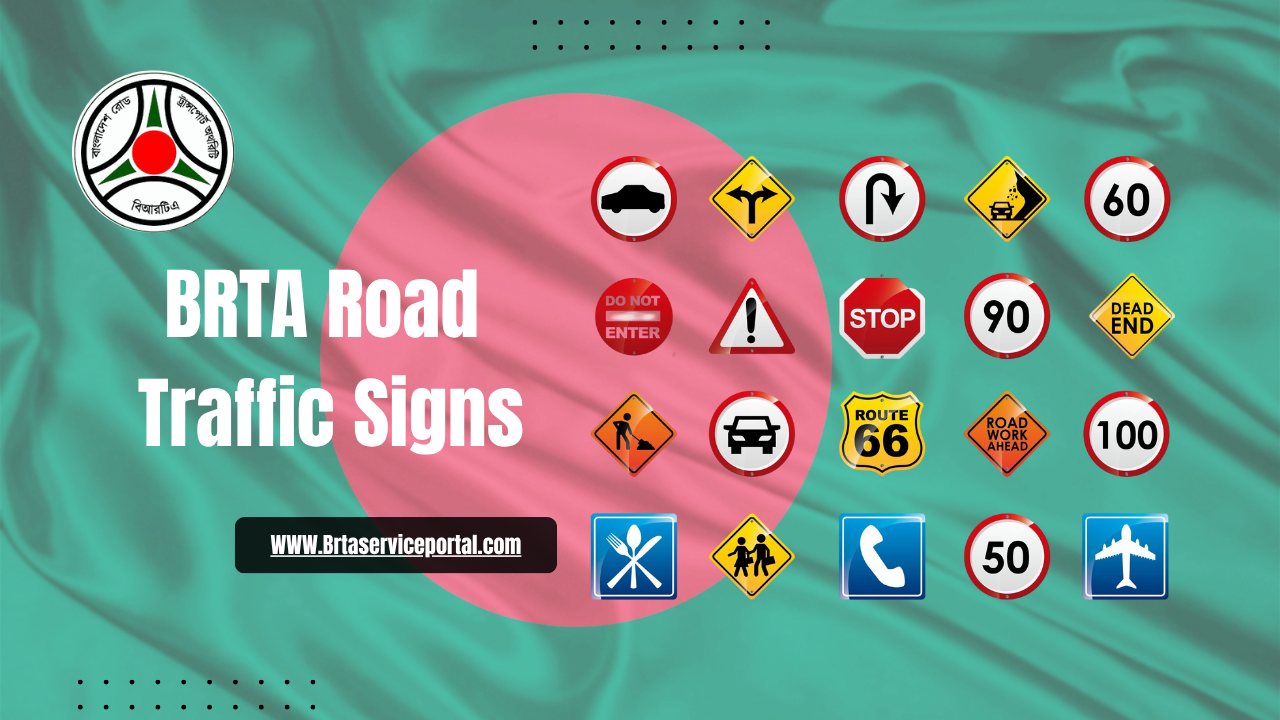 BRTA Road Traffic Signs