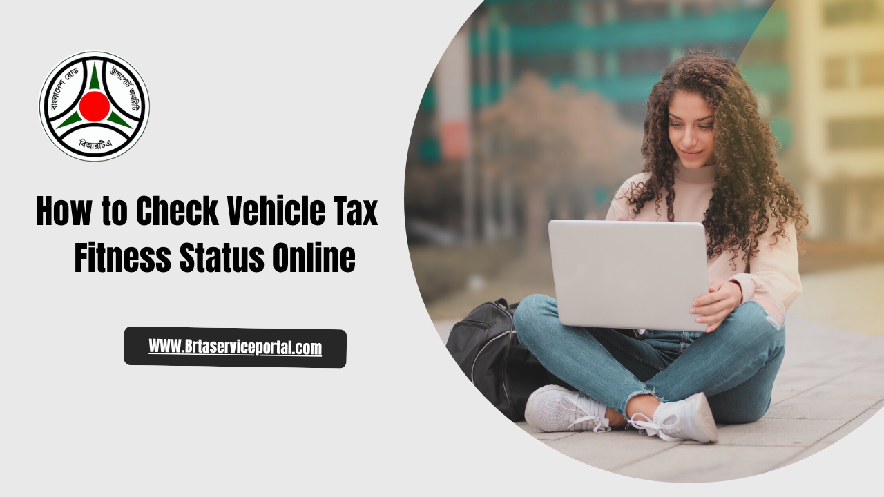 How to Check Vehicle Tax & Fitness Status Online