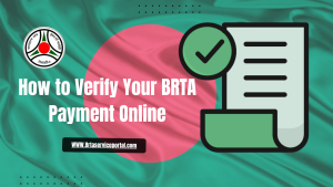 How to Verify Your BRTA Payment Online