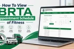 How To View BRTA Appointment Schedule of Fitness